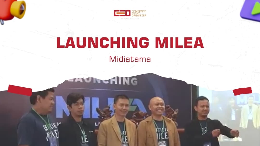 EVENT LAUNCING MILEA